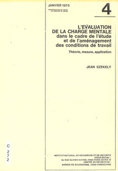 L'évaluation de la charge mentale dans le cadre de l'étude et de l'aménagement des conditions de travail. Théorie, mesure, application