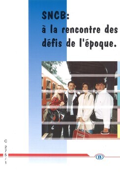 SNCB : à la rencontre des défis de l'époque