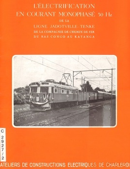 L'électrification en courant monophasé 50 Hz de la ligne Jadotville-Tenke de la compagnie de chemin de fer du Bas-Congo au Katanga