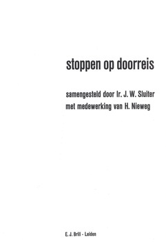 Stoppen op doorreis. Samengesteld door J.W. Sluiter met medewerking van H. Nieweg