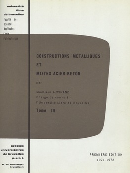 Constructions métalliques et mixtes acier-béton. Tome III