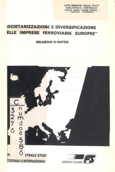 Societarizzazione e diversificazione delle imprese ferroviarie europee. Relazione di sintesi