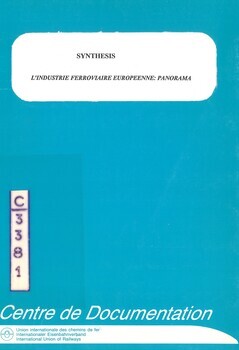 Synthesis. L'industrie ferroviaire européenne : panorama