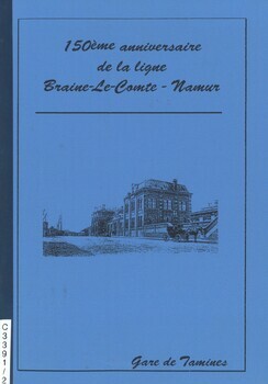 150ème anniversaire de la ligne Braine-Le-Comte - Namur