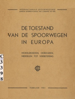 De toestand van de spoorwegen in Europa. Moeilijkheden, oorzaken, middelen tot verbetering