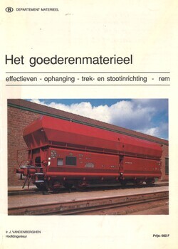 Het goederenmaterieel (effectieven - ophanging - trek- en stootinrichting - rem)