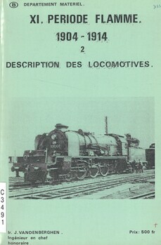 XI. Période Flamme, 1904-1914. 2. Description des locomotives