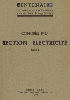 Congrès 1947. Section électricité. Tome I