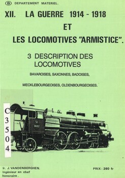 XII. La guerre 1914-1918 et les locomotives "Armistice".3. Description des locomotives Bavaroises, Saxonnes, Badoises, Mecklebourgeoises, Oldenbourgeoises