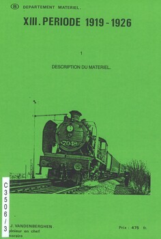 XIII. Période 1919-1926. 1. Description du matériel