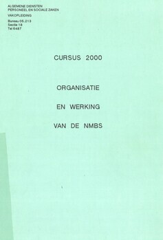 Cursus 2000. Organisatie en werking van de NMBS