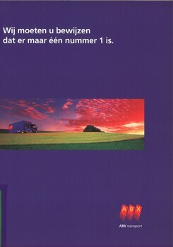 ABX Transport. Wij moeten u bewijzen dat er maar één nummer 1 is