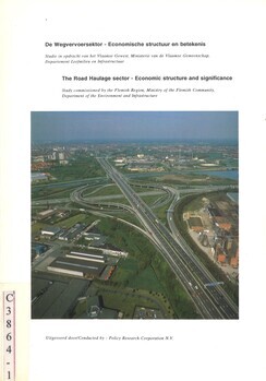 De Wegvervoersektor - Economische structuur en betekenis. Studie in opdracht van het Vlaamse Gewest, Ministerie van de Vlaamse Gemeenschap, Departement Leefmilieu en Infrastructuur. The Road Haulage sector - Economic structure and significance. Study commissioned by the Flemish Region, Ministry of the Flemish Community, Department of the Environment and Infrastructure