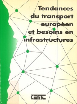 Tendances du transport européen et besoins en infrastructures