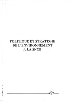 Politique et stratégie de l'environnement à la SNCB