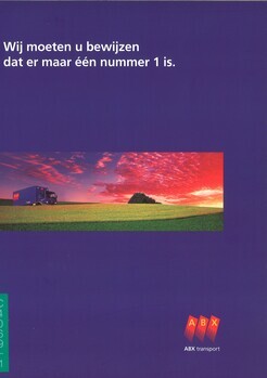 ABX Transport. Wij moeten u bewijzen dat er maar één nummer 1 is