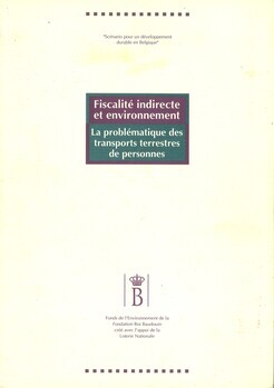 Fiscalité indirecte et environnement. La problématique des transports terrestres de personnes. Journée d'étude "Mobilité, Transport et Environnement" 5 novembre 1992