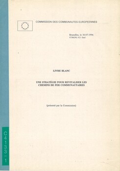 Livre blanc. Une stratégie pour revitaliser les chemins de fer communautaires. COM(96) 421 final