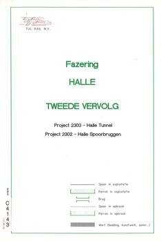 Hogesnelheidslijn Brussel-Parijs. Fasering Halle. Tweede vervolg. Project 2303 - Halle Tunnel. Project 2302 - Halle Spoorbruggen
