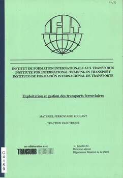 Exploitation et gestion des transports ferroviaires. Matériel ferroviaire roulant. Traction électrique