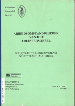Arbeidsomstandigheden van het treinpersoneel. Geluids- en trillingsoverlast op het tractiematerieel. Eindwerk aangeboden tot het bekomen van het getuigschrift Aanvullende Vorming voor Veiligheidskundige