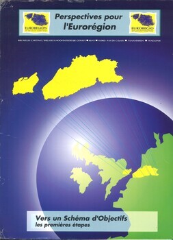 Perspective pour l'Eurorégion. Vers un schéma d'objectifs