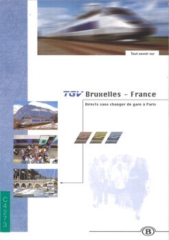 Tout savoir sur TGV Bruxelles - France. Directs sans changer de gare à Paris