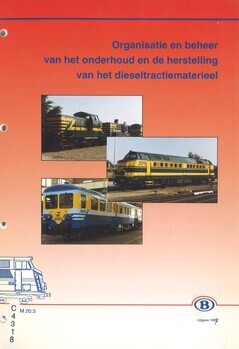 Organisatie en beheer van het onderhoud en de herstelling van het diesel tractiematerieel