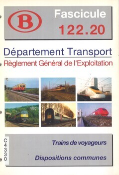 Département Transport : Règlement Général de l'Exploitation. Fascicule 122.20. Trains de voyageurs. Dispositions communes