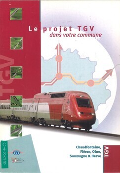 Le projet TGV dans votre commune. Chaudfontaine, Fléron, Olne, Soumagne & Herve