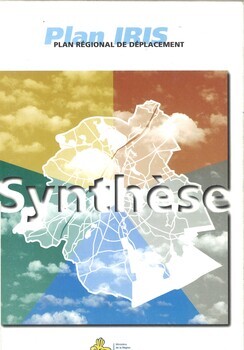 Plan IRIS. Un plan régional de déplacement pour la région de Bruxelles-Capitale. Synthèse