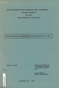 Opmeting van het station van Wetteren met de Wild TC-1600. Eindwerk voorgedragen tot het verkrijgen van de graad van Industrieel Ingenieur
