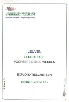 Hogesnelheidslijn Brussel - Keulen. Baanvak : Brussel - Gingelom (Vorsen). Leuven. Eerste fase. Voorbereidende werken. Exploitatieschetsen. Eerste vervolg