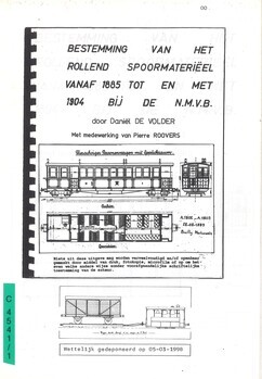 Bestemming van het rollend spoormaterieel vanaf 1885 tot en met 1904 bij de N.M.V.B.