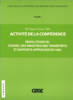 29° rapport annuel - 1982. Activité de la conférence. Résolutions du conseil des ministres des transports et rapports approuvés en 1982