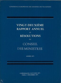 22° rapport annuel et résolutions du conseil des ministres. Année 1975. Copenhague, 18/19 juin 1975. Paris, 2 décembre 1975