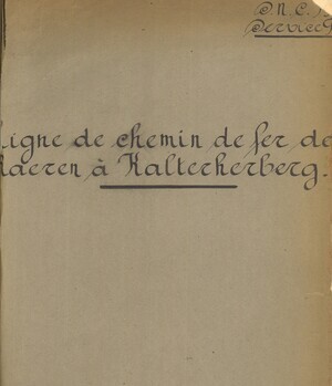 Memorandum du gouvernement belge relatif à une rectification de la frontière germano-belge. Ligne de chemin de fer de Raeren à Kalterherberg