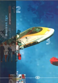 Horizon tgv. Un projet en devenir. Perspectives - Outlines of a growing project